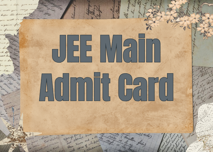 JEE Main Admit Card
